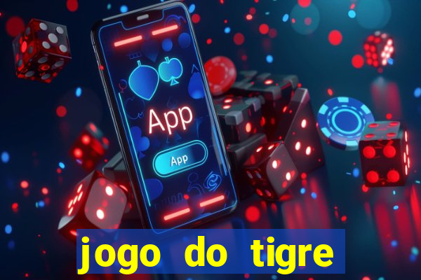 jogo do tigre minimo 1 real